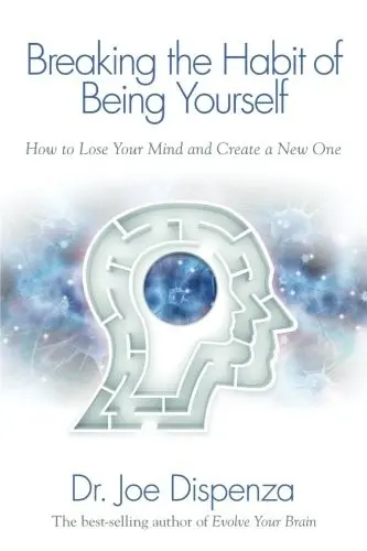 Cover of Breaking the Habit of Being Yourself by Joe Dispenza