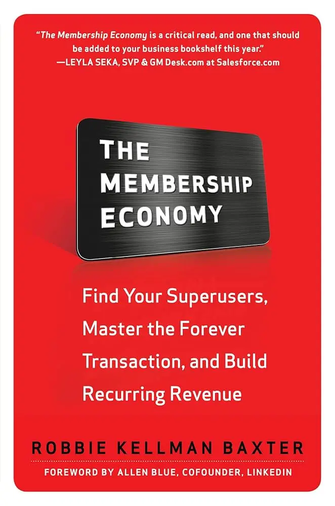 The Membership Economy