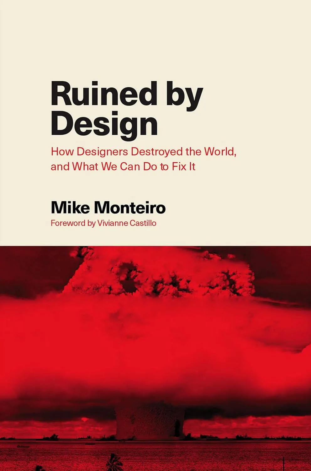 Cover of Ruined by Design by Mike Monteiro