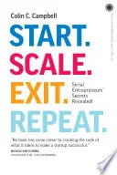 Start. Scale. Exit. Repeat.