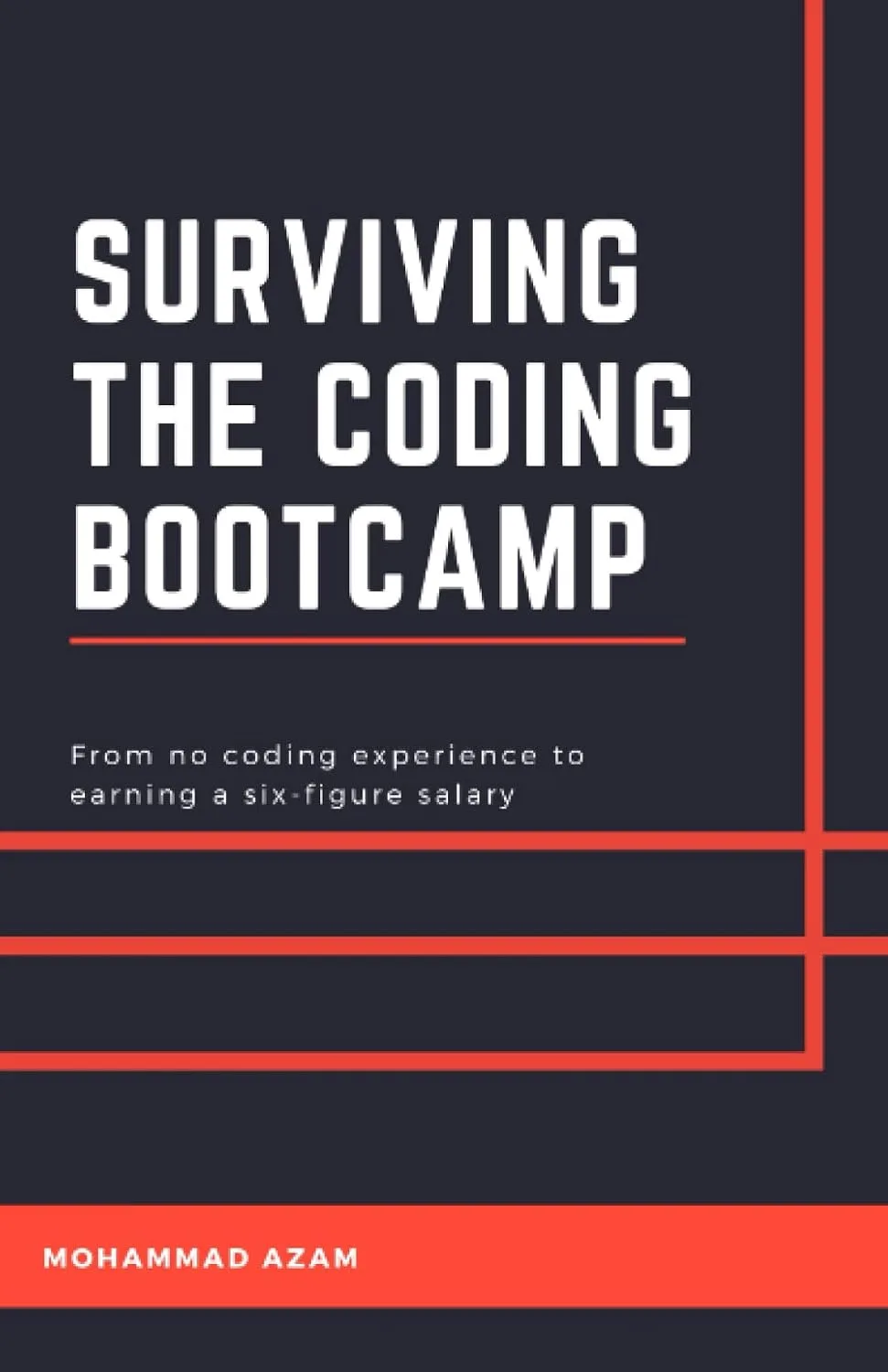 Cover of Surviving the Coding Bootcamp by Mohammad Azam