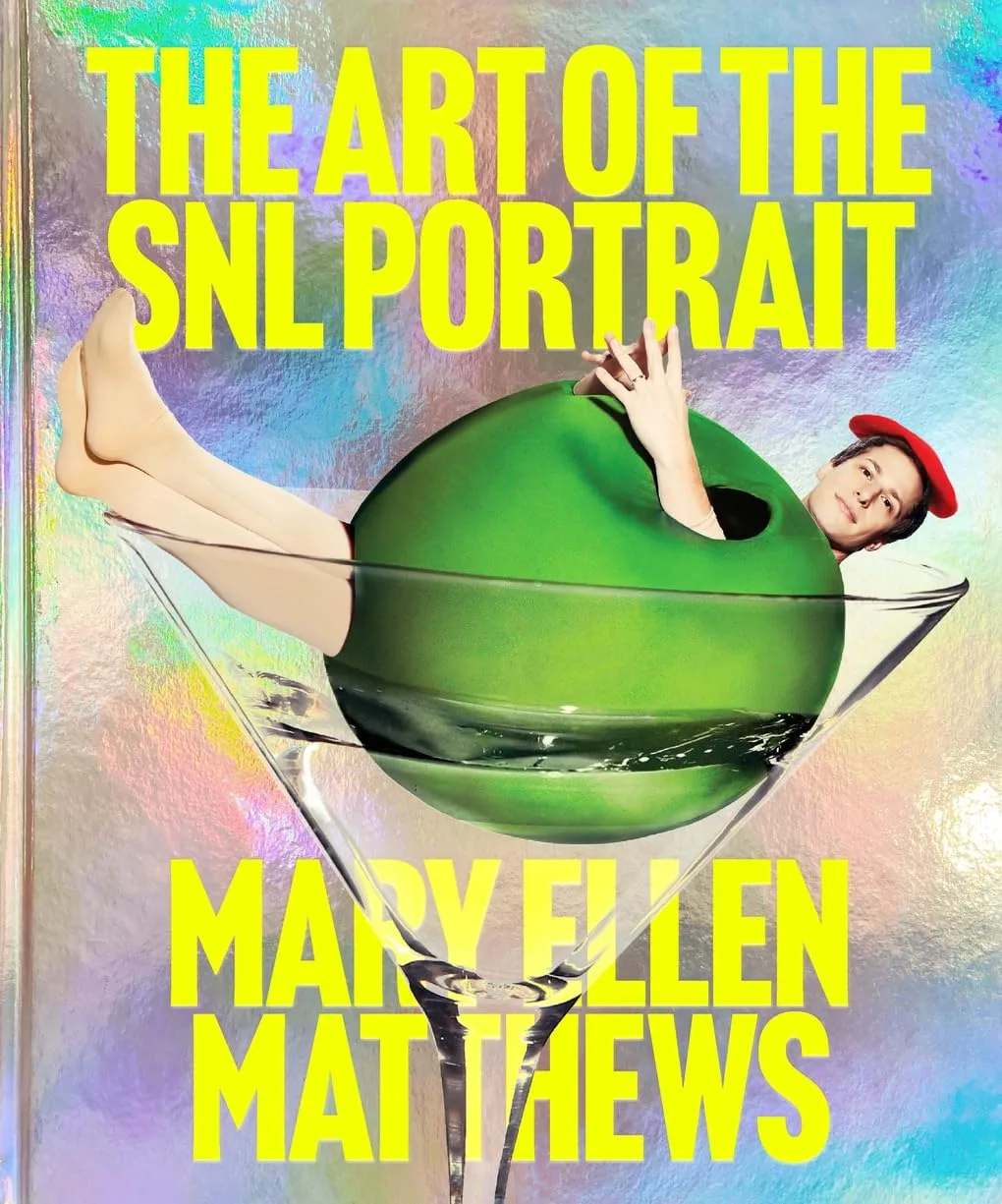 Cover of The Art of the SNL Portrait by Mary Ellen Matthews
