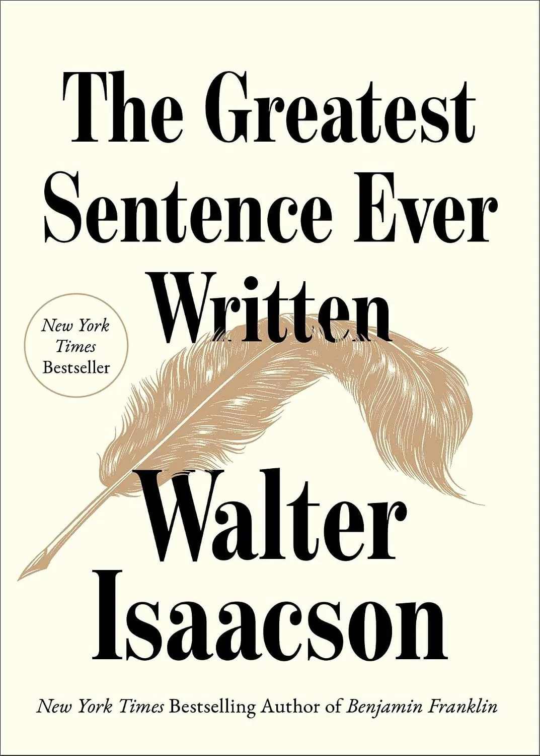 Cover of The Greatest Sentence Ever Written by Walter Isaacson