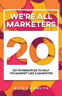We're All Marketers
